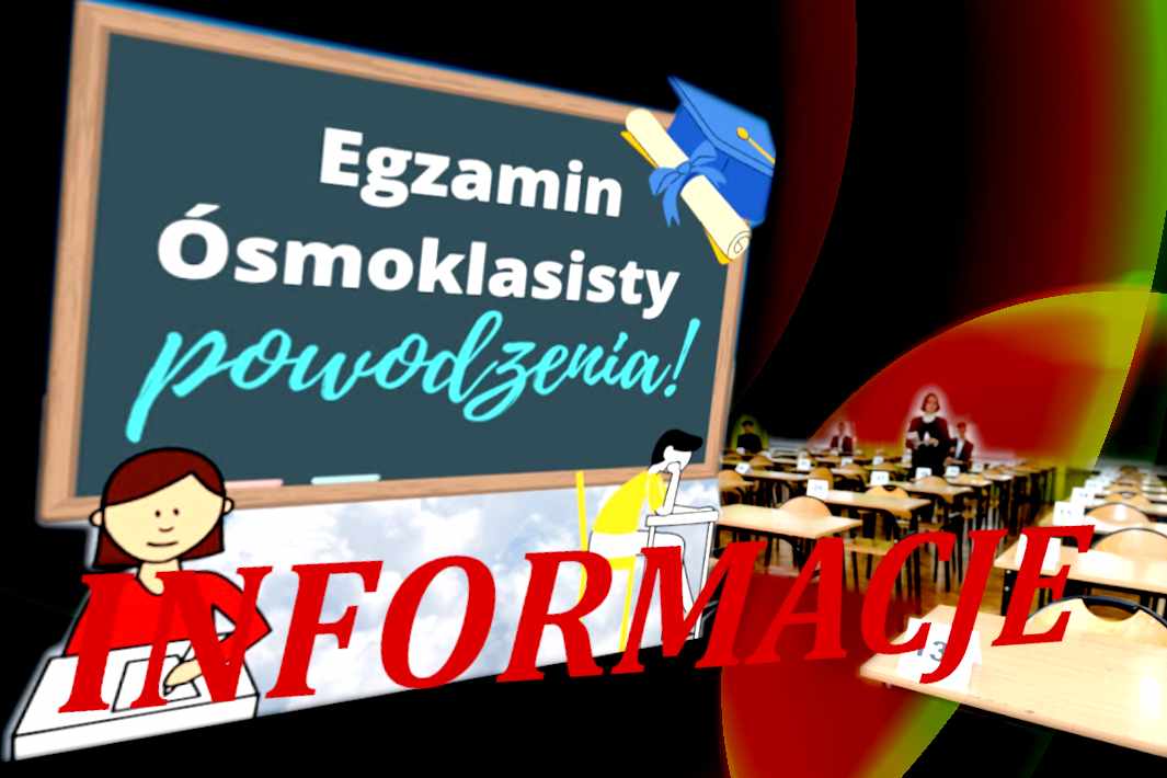 Egzamin klasy 8 informacje